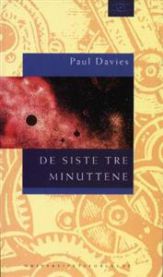 Bokomslag for "De siste tre minuttene: antakelser om universets endelige skjebne" fra Universitetsforlaget, med vitenskapelig design.