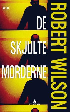 Bokomslag for "De skjulte morderne" av Gyldendal Norsk Forlag AS, oversatt skjønnlitteratur for voksne, med fargerikt design.