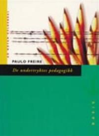Bilde av boken "De undertryktes pedagogikk" av Gyldendal, pedagogikkbok med tittel og forside.