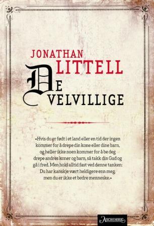 Innbundet roman "De velvillige" av Aschehoug & Co, omslagsbilde med bokdetaljer og design.