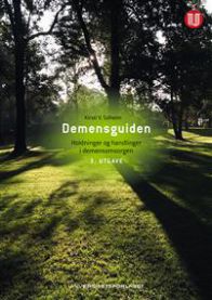 Demensguiden: holdninger og handlinger i demensomsorgen