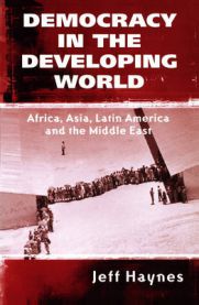 Democracy in the Developing World: Africa, Asia, Latin America and the Middle East