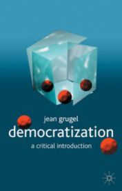 Democratization: A Critical Introduction