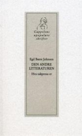 Bokomslag for "Den andre litteraturen: hva sakprosa er" av Cappelen, pocketutgave med tittelen tydelig synlig.