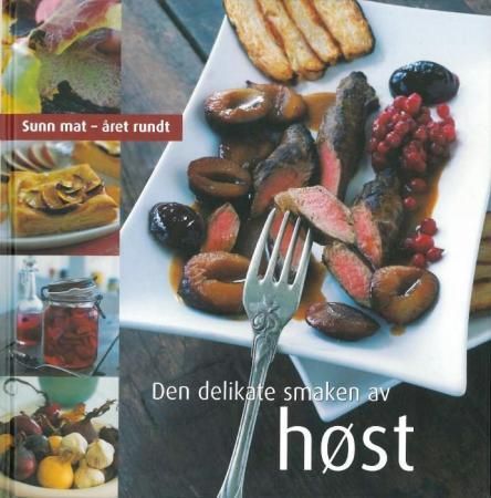 Den delikate smaken av høst