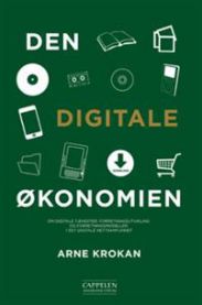 Bokomslag for "Den digitale økonomien" av Cappelen, som handler om digitale tjenester, forretningsutvikling og forretningsmodeller.
