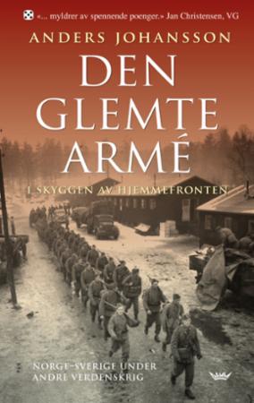 Den glemte armé: i skyggen av hjemmefronten