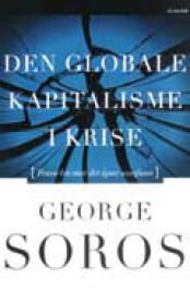 Den globale kapitalisme i krise : trusselen mot det åpne samfunn