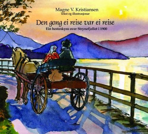 Den gong ei reise var ei reise