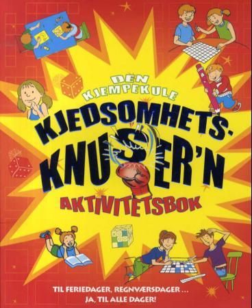 Den kjempekule kjedsomhetsknuser'n. Aktivitetsbok