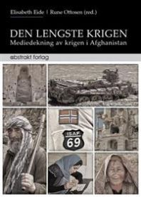 Den lengste krigen: mediedekning av krigen i Afghanistan
