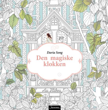 Den magiske klokken. Sett farge på Mikas magiske verden!