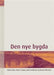 Den nye bygda