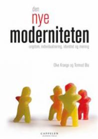 Den nye moderniteten: ungdom, individualisering, identitet og mening