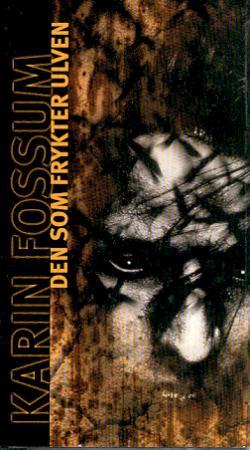 Den som frykter ulven