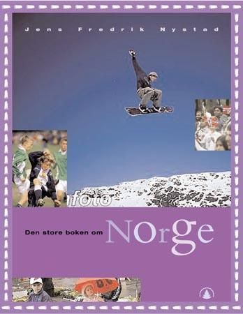Den store boken om Norge: oppslagsbok for barn og unge