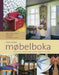 Den store møbelboka : vedlikehold, reparasjoner, maling, møbeltapetsering