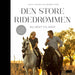 Den store ridedrømmen
