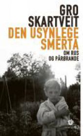 Bokomslag for "Den usynlege smerta" om rus og psykologi, innbundet utgave, med åpen bok og illustrasjon på forsiden