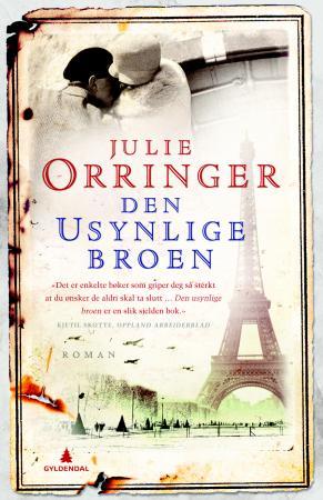 Omslag av den usynlige broen av Gyldendal Norsk Forlag, oversatt skjønnlitteratur for voksne, med tittel og forfatter.