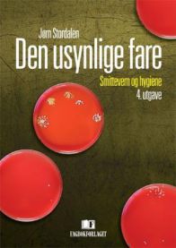 Den usynlige fare: smittevern og hygiene
