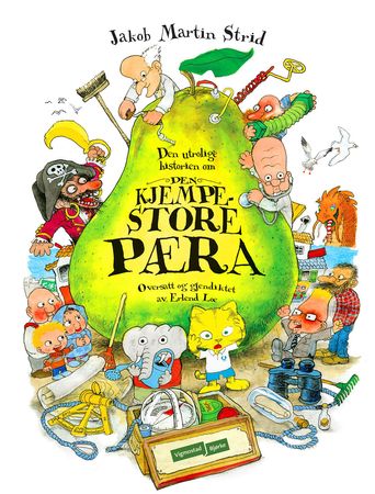 Den utrolige historien om den kjempestore pæra, eller beretningen om hvordan…