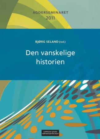 Bokomslag for "Den vanskelige historien" av Cappelen Damm AS, med tittel og forfatter på en enkel, lysegrå bakgrunn.