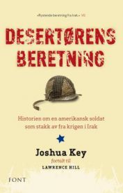 Desertørens beretning : historien om en amerikansk soldat som stakk av fra k…