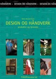 Design og håndverk: produkter og tjenester