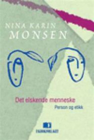 Det elskende menneske: person og etikk