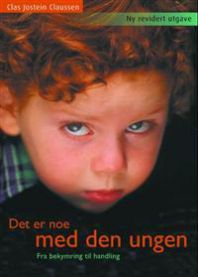 Bokomslag for "Det er noe med den ungen: fra bekymring til handling" av Sebu forlag, pedagogikk, med fokus på barn og bekymring.