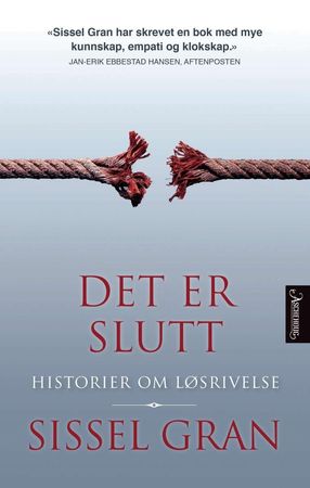 Det er slutt: historier om løsrivelse