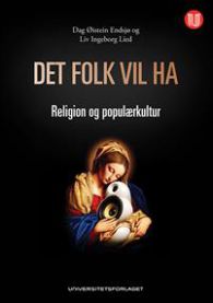 Det folk vil ha: religion og populærkultur