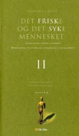 Det friske og det syke mennesket II: cellebiologi, anatomi, fysiologi