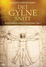 Bokomslag for "Det gylne snitt" av Kagge, innbundet, med illustrasjon av det gylne snitts historie og magisk tall.