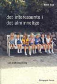 Det interessante i det alminnelige: en artikkelsamling
