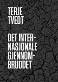 Bokomslag for "Det internasjonale gjennombruddet" av Dreyer, politikkbok om overgang fra ettpartistat til flerkulturell stat.
