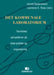 Det Kommunale laboratorium: teoretiske perspektiver på lokal politikk og org…
