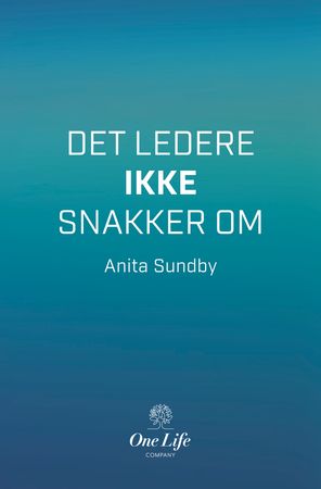 Det ledere ikke snakker om