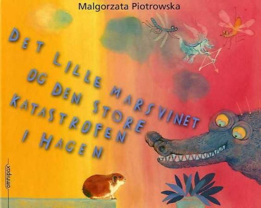 Det lille marsvinet og den store katastrofen i hagen