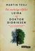 Det merkelige tilfellet Leira og Doktor Didriksen