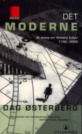 Bokomslag for "Det moderne: et essay om vestens kultur 1740-2000" av Gyldendal, filosofibok i pocketformat.