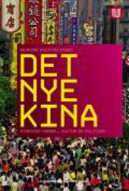 Bilde av bokens omslag for "Det nye Kina" av Universitetsforlaget, som viser kinesisk kultur, handel og politikk.