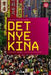 Det nye Kina: kinesisk handel, kultur og politikk
