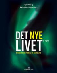 Bok om psykologi med tittelen "Det nye livet" fra Fagbokforlaget, viser en åpen bok med bilder av svangerskap, fødsel og barseltid.