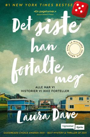 Det siste han fortalte meg