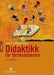 Didaktikk for førskolelærere: en innføring