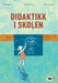 Didaktikk i skolen