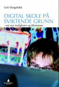 Digital skole på sviktende grunn av Gyldendal, viser en datamaskin og digitale læringsverktøy i bruk i klasserommet