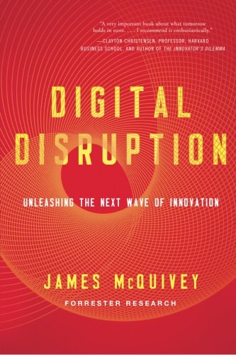 Digital Disruption: Unleashing the Next Wave of Innovation (Pocket) - Bokia.no